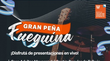 Este sábado habrá una ‘Gran Peña Fueguina’ para toda la familia en Tolhuin