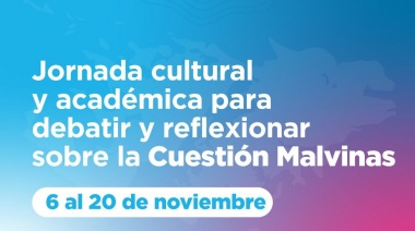 Se llevará adelante el ciclo cultural, académico y de capacitación sobre la  cuestión Malvinas