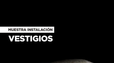 La Municipalidad de Ushuaia presentará la muestra instalación “Vestigios” en el foyer de la Casa de la Cultura