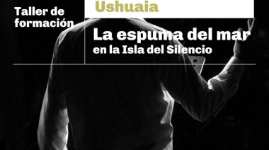 La Municipalidad de Ushuaia acompañará un taller de formación docente y comunitario