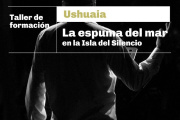 La Municipalidad de Ushuaia acompañará un taller de formación docente y comunitario