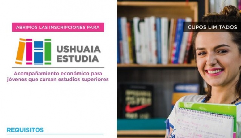 Requisitos para acceder al programa “Ushuaia Estudia”