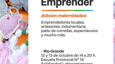 Este fin de semana se realizará la “Feria Emprender” edición “Maternidades”