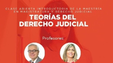 Invitan a participar de la apertura de la Maestría en Magistratura y Derecho Judicial 