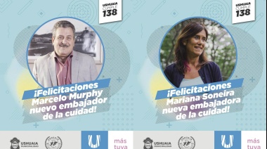 Marcelo Murphy y Mariana Soneira fueron elegidos Embajadores de Ushuaia