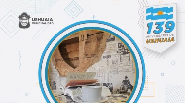 La Secretaría de Cultura y Educación presentará el Café Literario “La Ushuaia de Ayer”