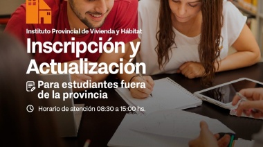 Se abre el período de inscripciones y actualizaciones para Estudiantes Fueguinos que residen fuera de la Provincia