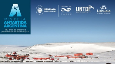 Comienzan las charlas sobre “Identidad Bicontinental” organizadas por la Municipalidad de Ushuaia, el CADIC y la UNTDF