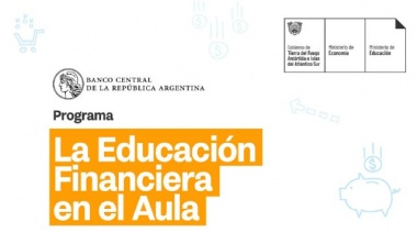 La Provincia lanza junto al banco central el programa “La Educación Financiera en el Aula”