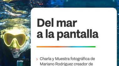 Este miércoles se inaugura  en Ushuaia la muestra ‘Del mar a la pantalla’