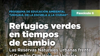Se presentó el 6to fascículo de la revista digital sobre reservas naturales urbanas de Ushuaia