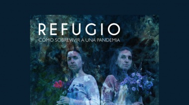 Se presentará la muestra “Refugio: cómo sobrevivir una pandemia”