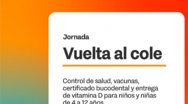 Se lanza “Vuelta al Cole” para controles de salud, bucodental, vacunas y entrega de vitamina D
