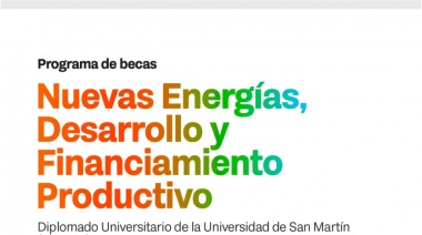 Lanzaron un programa de becas para Formación en Nuevas Energías