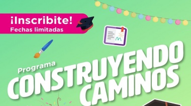 Abren las inscripciones al programa “Construyendo Caminos”