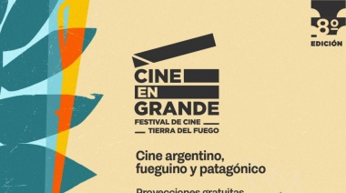 En junio llega la 8° edición del Festival Nacional “Cine en Grande"