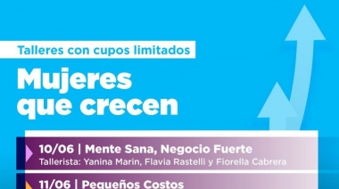 Se realizará el ciclo de talleres “Mujeres que crecen”