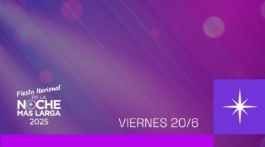 La Fiesta Nacional de la “noche más larga 2025” prepara un fin de semana repleto de propuestas
