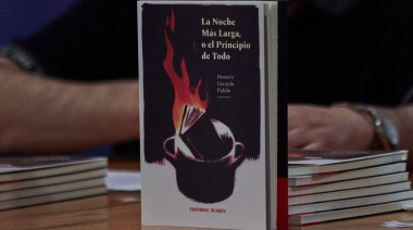 Se realizó la presentación del libro “La Noche Más Larga, o el Principio de Todo”
