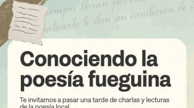 Se celebrará el Día de la Poesía Fueguina con actividades en Ushuaia y Río Grande