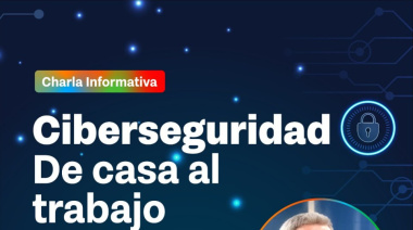 Se invita a charla abierta y gratuita sobre Ciberseguridad