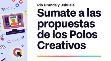 Lanzan nuevas propuestas en los Polos Creativos de Ushuaia y Río Grande