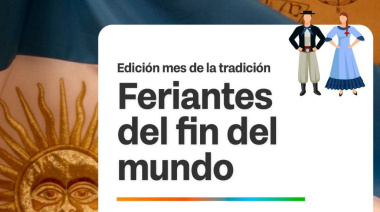 Se viene una nueva edición de “Feriantes del Fin del Mundo” en el marco del mes de la tradición
