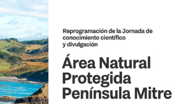 Se reprogramó la Jornada de Conocimiento Científico y Divulgación sobre el Área Natural Protegida Península Mitre