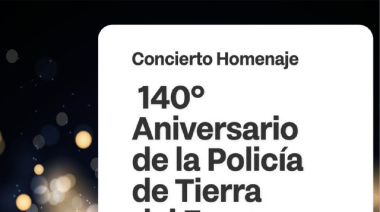 Gran concierto homenaje por los 140 años de la policía de Tierra del Fuego