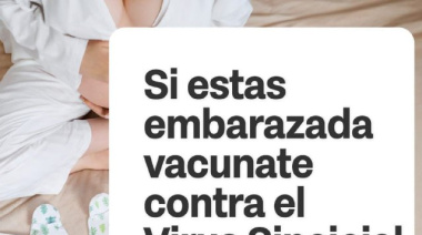 Inicia en la provincia la vacunación contra el virus Sincicial Respiratorio