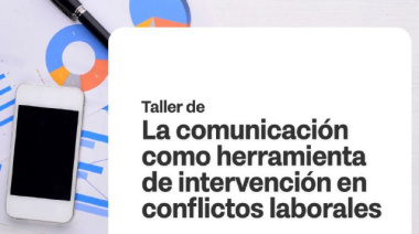 Se realizará una nueva edición del taller sobre comunicación y resolución de conflictos laborales
