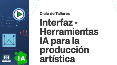 Se lanza "Interfaz": un ciclo de talleres sobre IA aplicada al arte en el Museo Fueguino de Arte