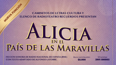 Se presentará la obra “Alicia en el País de las Maravillas” en el Centro Cultural Esther Fadul este domingo 26