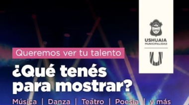 La Municipalidad de Ushuaia impulsará el show de talentos “Mostrá tu arte”