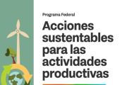 Continúan abiertas las inscripciones al programa federal “Acciones Sustentables en Actividades Productivas”