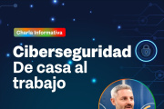 Se invita a charla abierta y gratuita sobre Ciberseguridad