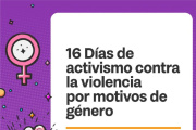 La provincia se adhiere a ‘16 Días de activismo’ para visibilizar la violencia de género
