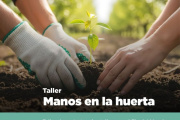 Taller “Manos en la Huerta” en el marco del Día Mundial del Ambiente