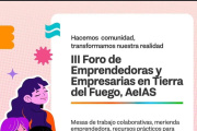 Gran convocatoria en el III Foro de Mujeres Emprendedoras y Empresarias en Ushuaia