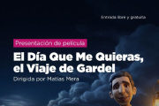 La Antigua casa Beba será escenario de la proyección gratuita de "El día que me quieras, el viaje de Gardel"