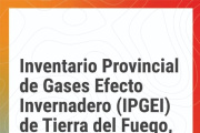 Tierra del Fuego cuenta por primera vez con su Inventario Provincial de Gases de Efecto Invernadero