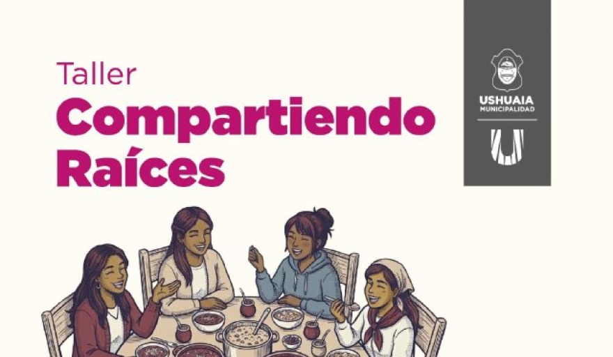 La Municipalidad invita a participar del taller “Compartiendo Raíces”
